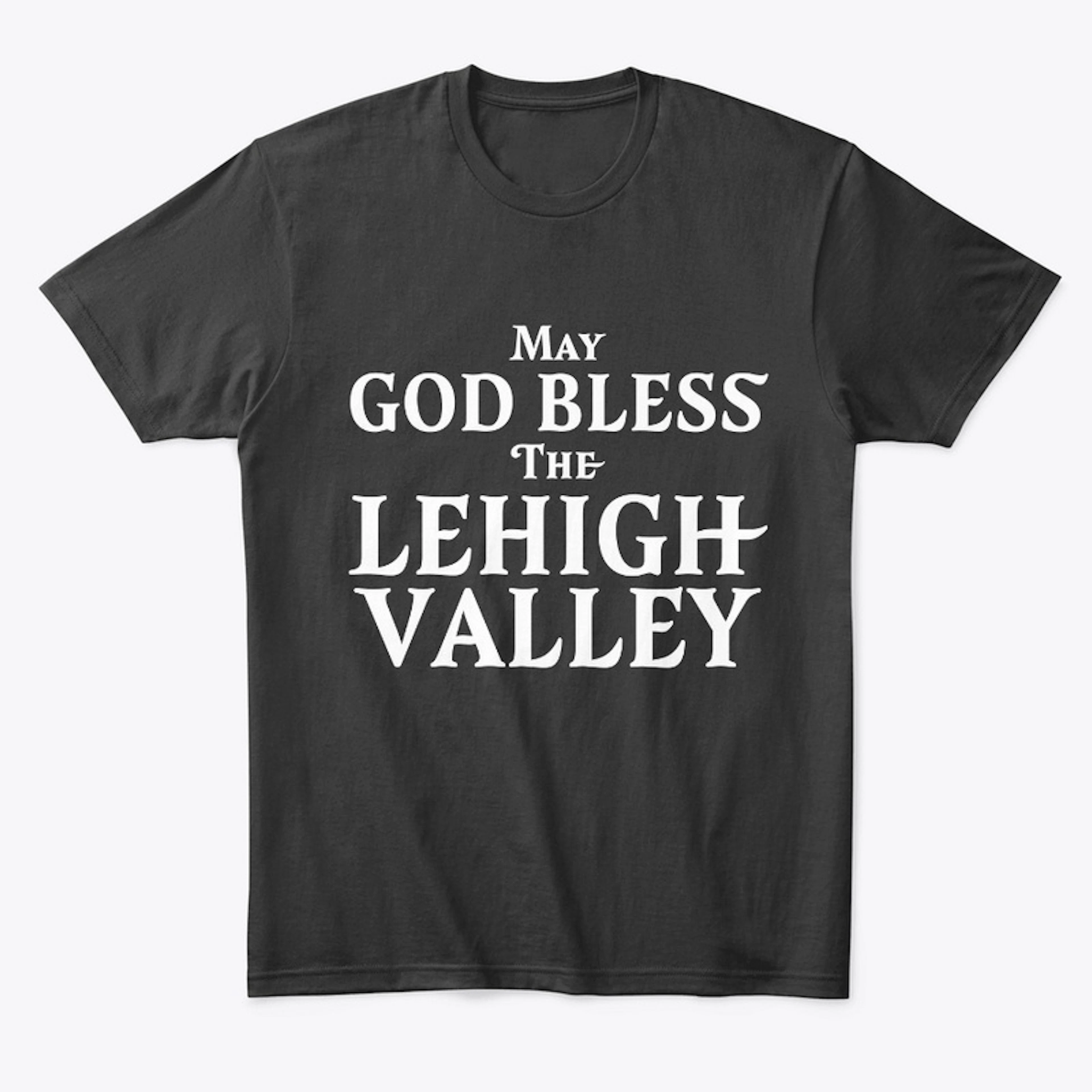 God Bless Lehigh Valley T-shirt