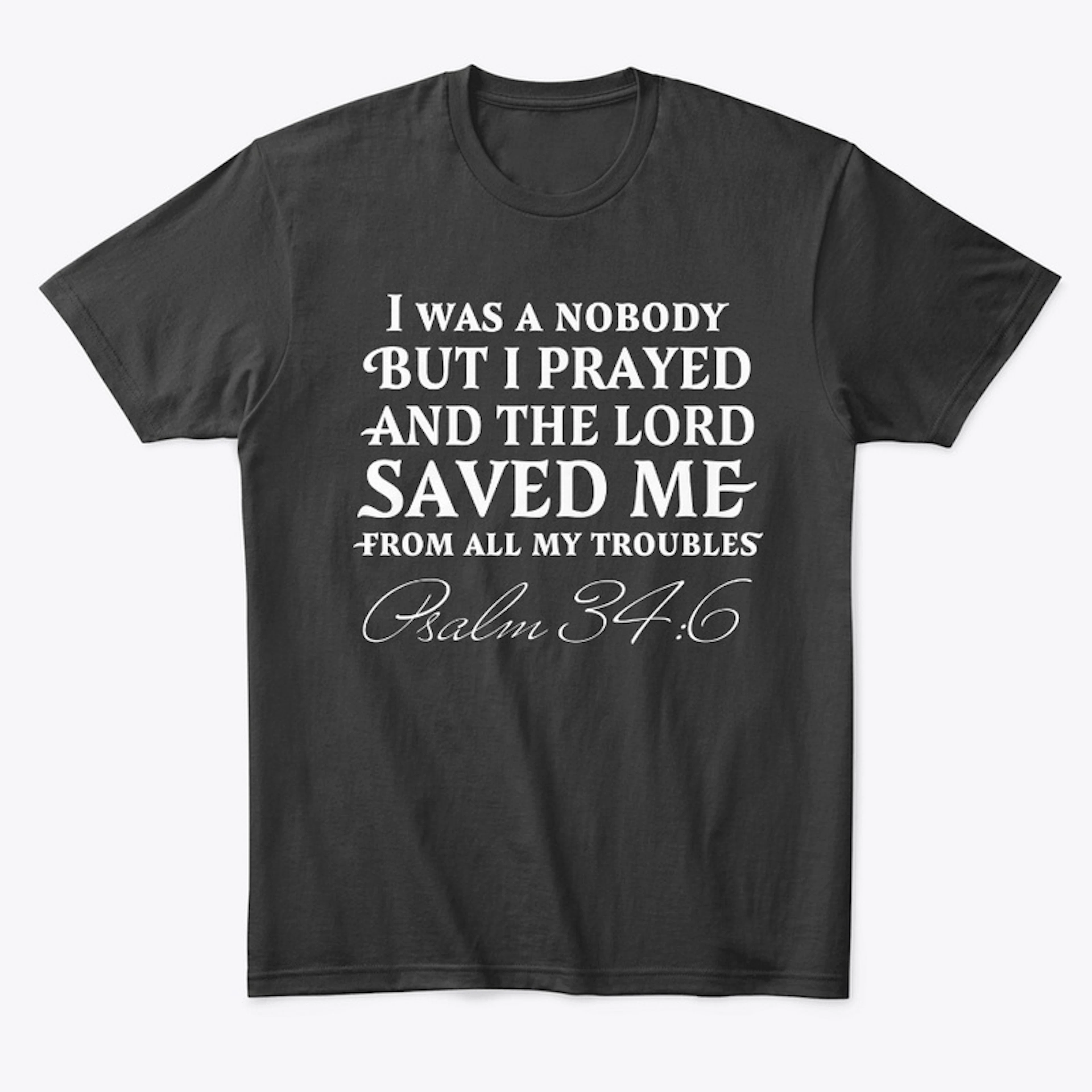 "Psalm 34:6" T-Shirt