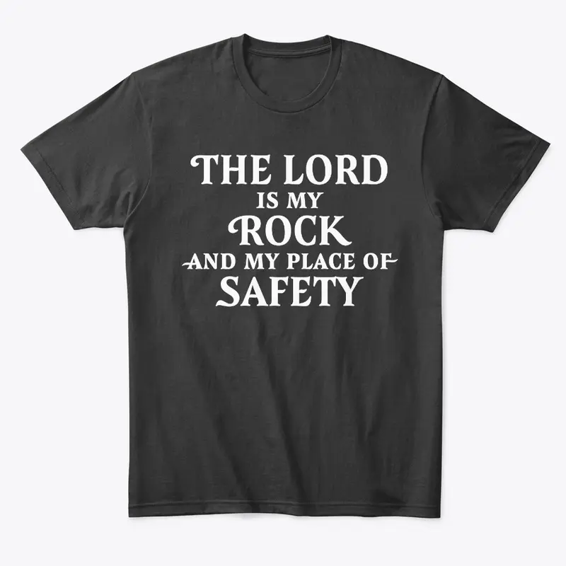 The Lord Is My Rock T-shirt