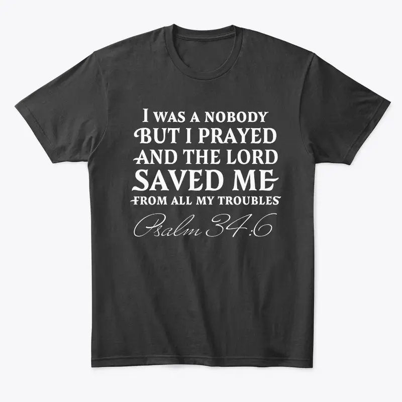 "Psalm 34:6" T-Shirt